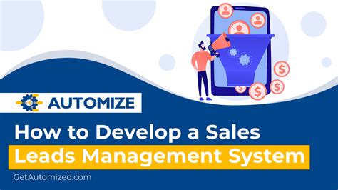 How To Develop A Sales Leads Management System - Automize