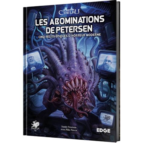 L Appel De Cthulhu JDR Les Abominations De Petersen Acheter Vos