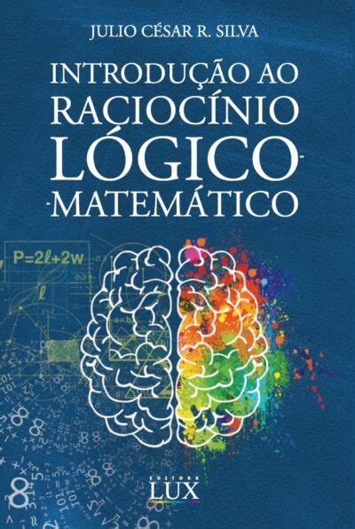 Introdu O Ao Racioc Nio L Gico Matem Tico Editora Lux Loja