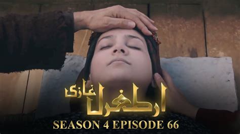 Ertugrul Gazi Season 4 Episode 66 In Urdu Hindi Aliraza Info