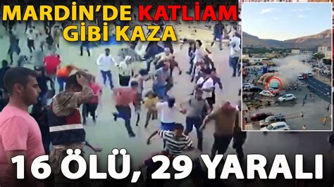 Mardin De Katliam Gibi Kaza YouTube