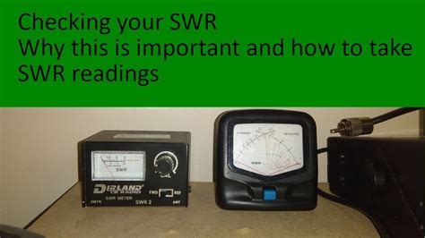 Checking Your Swr Why This Is Important And How To Take Swr Reading