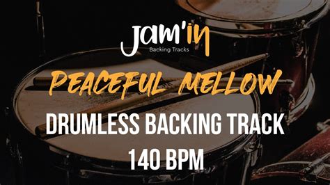 Peaceful Mellow Drumless Backing Track Bpm Youtube