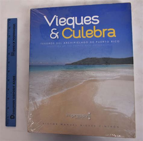 Vieques & Culebra; Tesoros Del Archipielago De Puerto Rico Treasures of the Puerto Rico ...