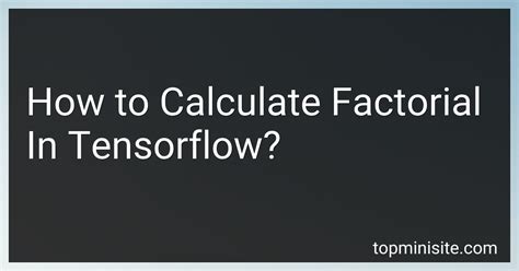 How To Calculate Factorial In Tensorflow In