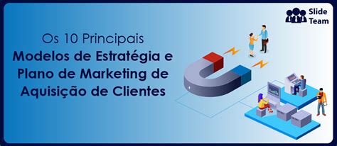 Os Principais Modelos De Plano De Marketing E Estrat Gia De