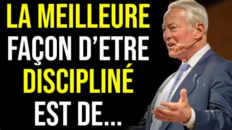 Les Secrets De La Discipline Pour R Ussir Selon Brian Tracy En