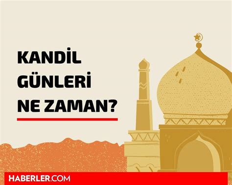 2021 Kandil günleri ne zaman Kandil günleri ve tarihleri Diyanet