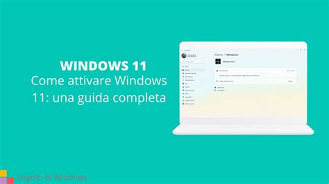 Come Attivare Windows Una Guida Completa