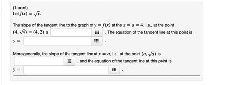 Solved 1 Point Let F X X The Slope Of The Tangent Chegg