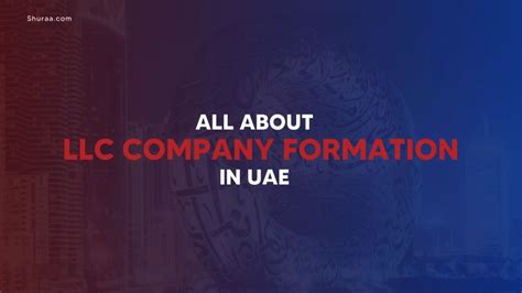 Llc Formation In Dubai 2024 Limited Liability Company In Dubai All About Company Formation