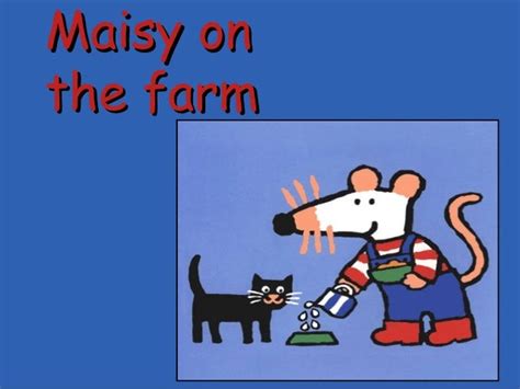 Maisy On The Farm