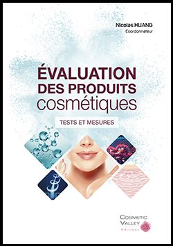 Evaluation des produits cosmétiques – Tests et Mesures – Concept Editions