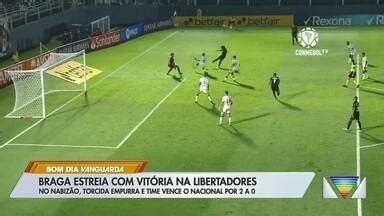 Bom Dia Vanguarda Bragantino estreia na Libertadores vitória