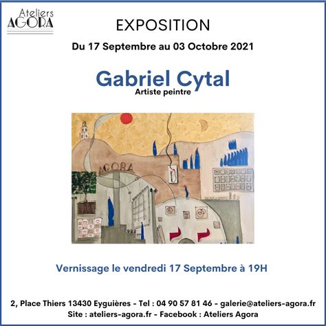 Exposition Gabriel Cytal Les Ateliers Agora