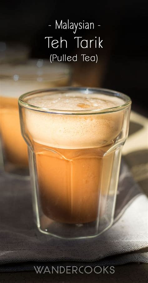 teh tarik recipe malaysian pulled tea wandercooks