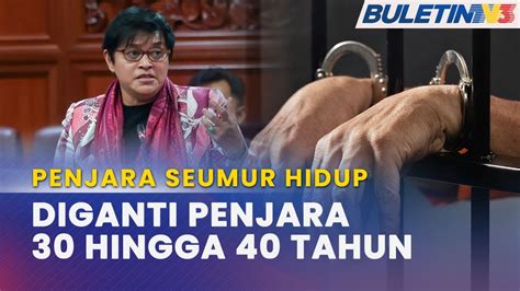 Pemansuhan Hukuman Mati Mandatori Tiada Lagi Hukuman Penjara