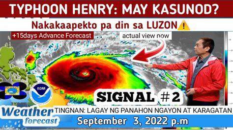 TYPHOON HENRY MAY KASUNOD LANDFALL WEATHER UPDATE TODAY SEPTEMBER