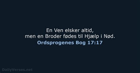 22 Marts 2022 Dagens Bibelvers DA1871 Ordsprogenes Bog 17 17