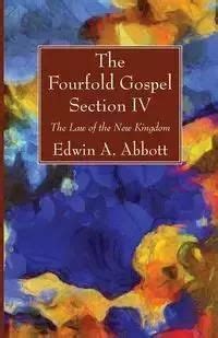 The Fourfold Gospel Section IV Edwin A Abbott Literatura