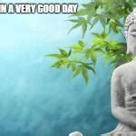 Buddha Peaceful Meme Generator Imgflip