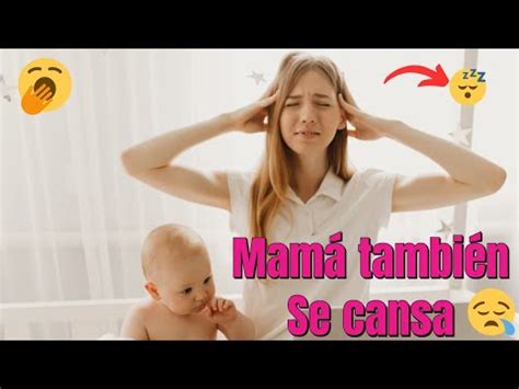 Una Mam Tambi N Se Cansa Youtube