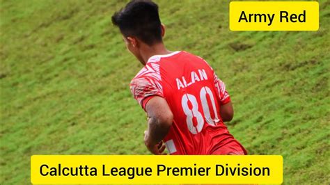 Calcutta Football League Army Red Football Team Premier Division