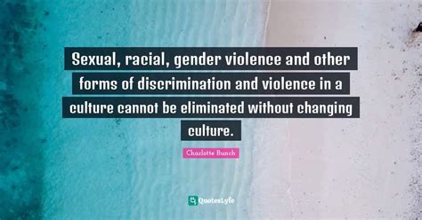 Sexual Racial Gender Violence And Other Forms Of Discrimination And Quote By Charlotte