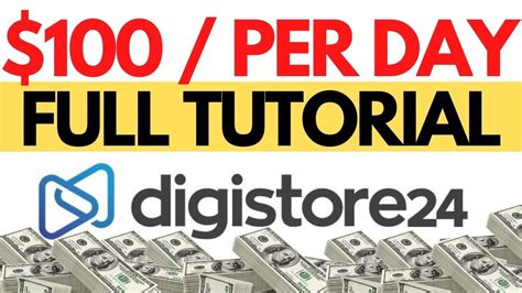 How To Make 100 Day On Digistore24 Tutorial For Beginners