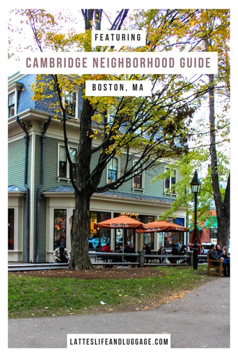 Cambridge Neighborhood Guide | Boston — Lattes, Life & Luggage