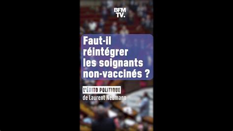 ÉDITO Faut il réintégrer les soignants non vaccinés contre le Covid