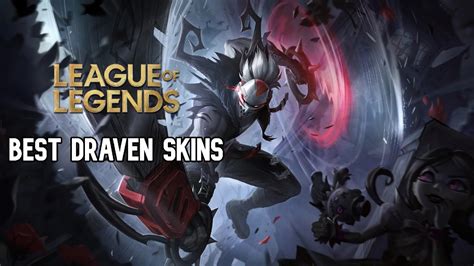 12 Best Draven Skins In League Of Legends Gameriv