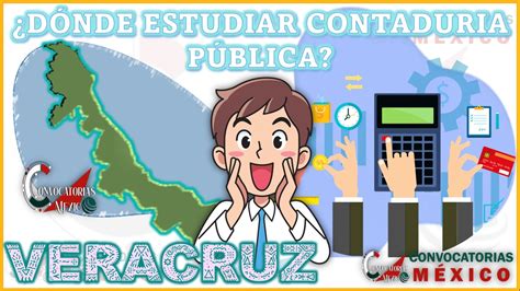 Estudiar Contaduría Pública en Veracruz Las mejores universidades