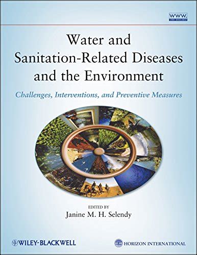 Water and Sanitation-Related Diseases and the Environment: Challenges ...