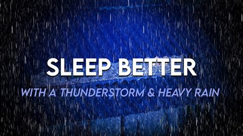 Sleep Better With Thunderstorm Sounds And Heavy Rain Sounds On Metal