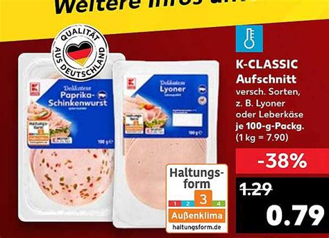 K Classic Aufschnitt Angebot Bei Kaufland Prospekte De