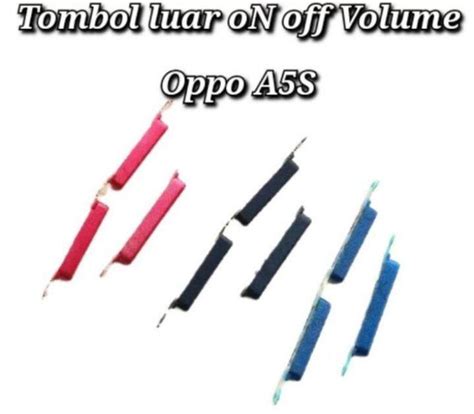 Tombol Luar Tombol Casing Volume Power On Off Oppo A S Original