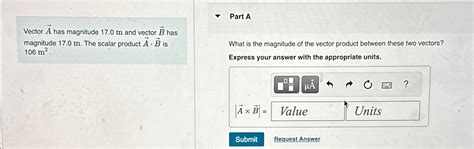 Solved Vector Vec A Has Magnitude M And Vector Vec B Chegg