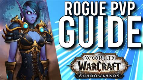 Shadowlands Rogue PvP Guide For Pre Patch Assassination Subtlety