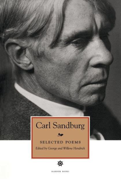 Selected Poems By Carl Sandburg Paperback Barnes And Noble®