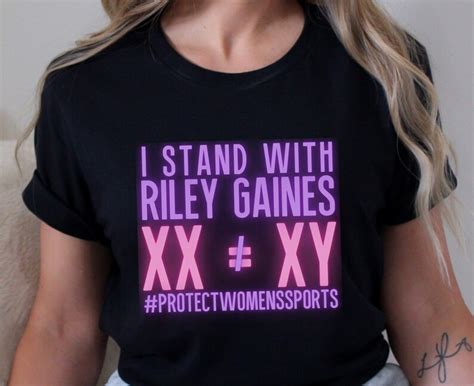 I Stand With Riley Gaines Tshirt Funny Riley Gaines Shirt Etsy