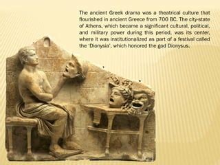 Ancient Greek Drama and Theater | PPT