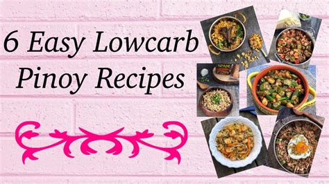 6 Easy Lowcarb Pinoy Recipes Youtube