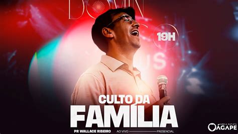 EÚDE O CANHOTO DE DEUS CULTO DA FAMÍLIA PR WALLACE RIBEIRO