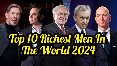 Top 10 Richest Men In The World 2024 Richest Person In The World