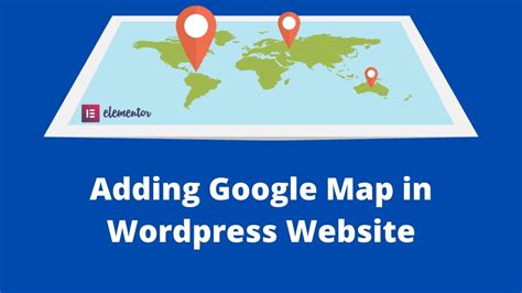 How To Add Google Map In Wordpress Using Elementor Youtube