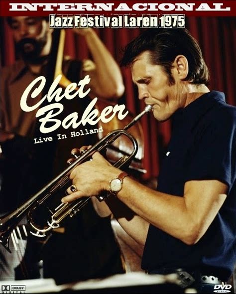 Tan Sólo Videos...: Chet Baker - Live at Internationaal Jazzfestival ...