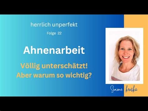 Ahnenarbeit Völlig unterschätzt Aber warum so wichtig Folge 22