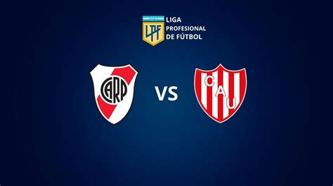 River Vs Unión Día Horario Tv En Vivo Y Formaciones El Economista