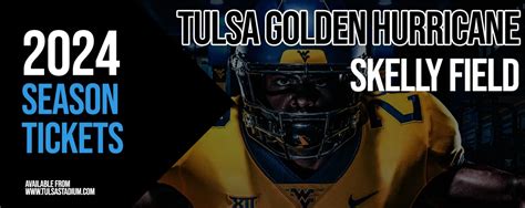 Tulsa Golden Hurricane Football 2024 Season Tickets Tickets 28th